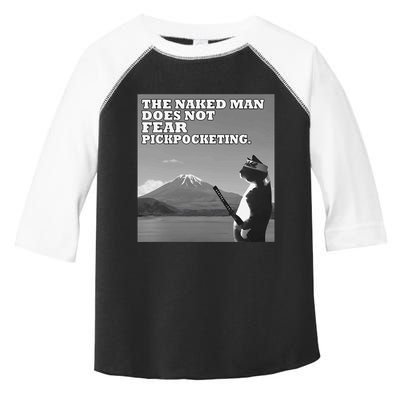 The Naked Man Does Not Fear Pickpocketing Samurai Cat Meme Toddler Fine Jersey T-Shirt