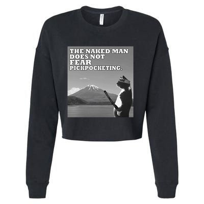 The Naked Man Does Not Fear Pickpocketing Samurai Cat Meme Cropped Pullover Crew