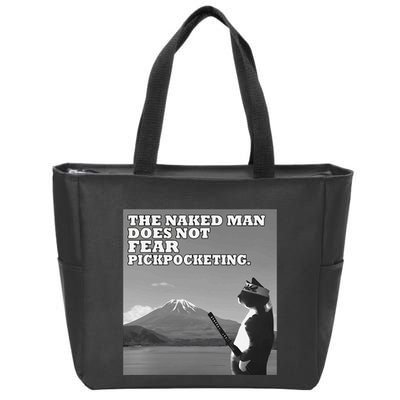 The Naked Man Does Not Fear Pickpocketing Samurai Cat Meme Zip Tote Bag