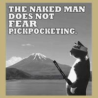 The Naked Man Does Not Fear Pickpocketing Samurai Cat Meme T-Shirt