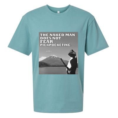 The Naked Man Does Not Fear Pickpocketing Samurai Cat Meme Sueded Cloud Jersey T-Shirt