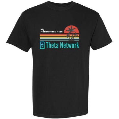 Theta Network My Retirement Plan Blockchain Crypto DeFi Garment-Dyed Heavyweight T-Shirt