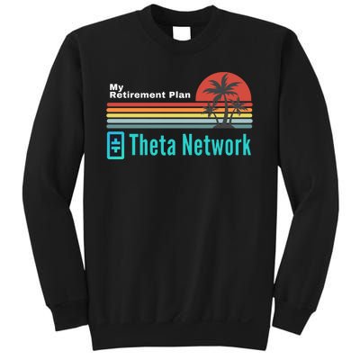 Theta Network My Retirement Plan Blockchain Crypto DeFi Sweatshirt