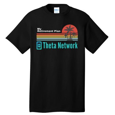 Theta Network My Retirement Plan Blockchain Crypto DeFi Tall T-Shirt