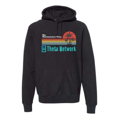 Theta Network My Retirement Plan Blockchain Crypto DeFi Premium Hoodie