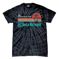 Theta Network My Retirement Plan Blockchain Crypto DeFi Tie-Dye T-Shirt