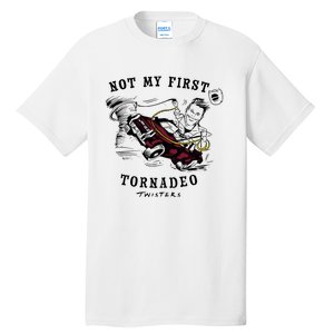 Twisters Not My First Tornadeo Tall T-Shirt