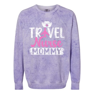 Travel Nurse Mommy Nursing Nurses Traveling Travel Nurse Mom Funny Gift Colorblast Crewneck Sweatshirt