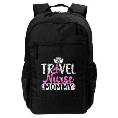 Travel Nurse Mommy Nursing Nurses Traveling Travel Nurse Mom Funny Gift Backpack