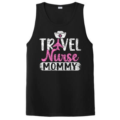 Travel Nurse Mommy Nursing Nurses Traveling Travel Nurse Mom Funny Gift PosiCharge Competitor Tank