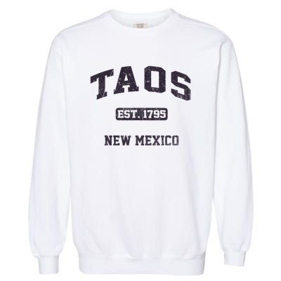 Taos New Mexico NM Vintage State Athletic Style Garment-Dyed Sweatshirt