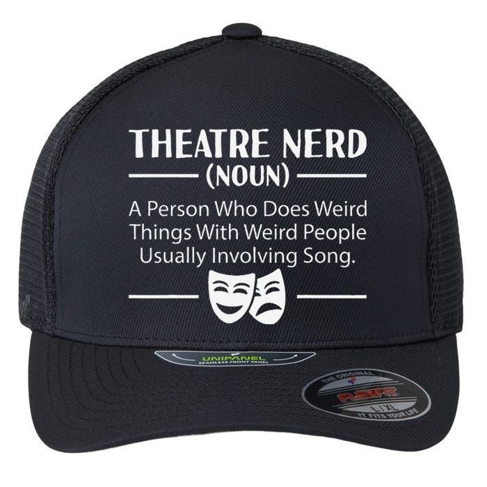 Theater Nerd Musical Broadway Drama Lover Novelty Flexfit Unipanel Trucker Cap