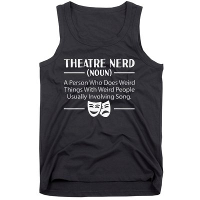 Theater Nerd Musical Broadway Drama Lover Novelty Tank Top