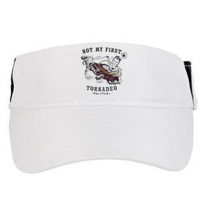 Twisters Not My First Tornado Adult Drive Performance Visor