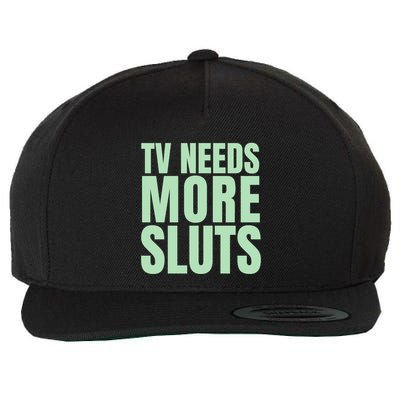 Tv Need More Sluts Wool Snapback Cap