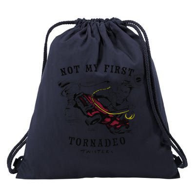 Twisters Not My First Tornado Drawstring Bag