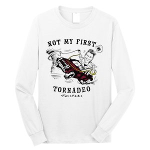 Twisters Not My First Tornado Long Sleeve Shirt