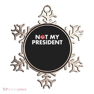 Trump Not My President Anti Donald Trump For Metallic Star Ornament