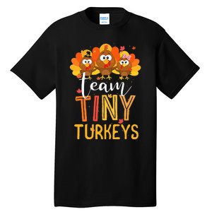 Thanksgiving NICU Nurse Team Tiny Turkeys in Fall Tall T-Shirt