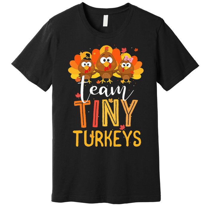 Thanksgiving NICU Nurse Team Tiny Turkeys in Fall Premium T-Shirt