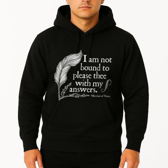 Theatre Nerd Not Bound To Please Thee Gift Shakespeare Hoodie