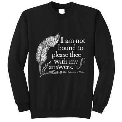 Theatre Nerd Not Bound To Please Thee Gift Shakespeare Sweatshirt