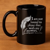 Theatre Nerd Not Bound To Please Thee Gift Shakespeare 11oz C Handle Ceramic Mug