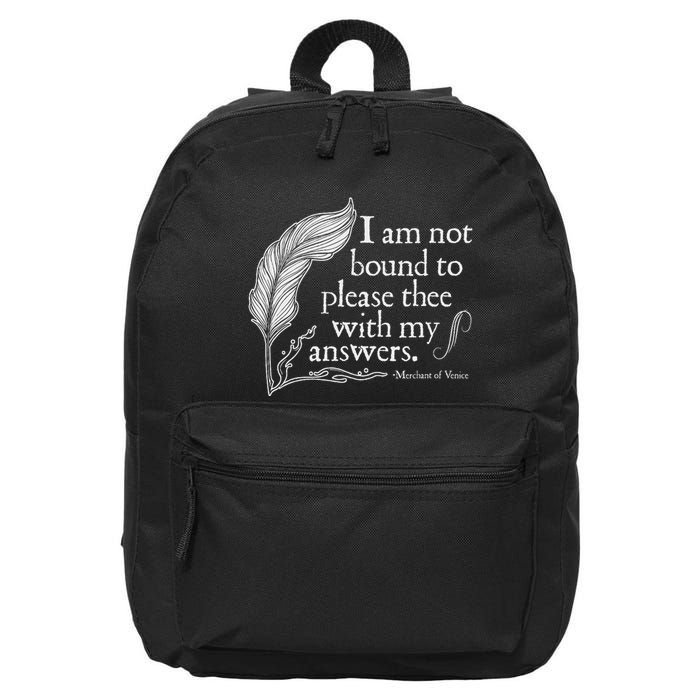 Theatre Nerd Not Bound To Please Thee Gift Shakespeare 16 in Basic Backpack