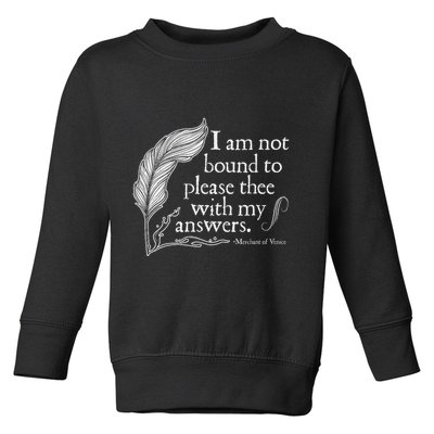Theatre Nerd Not Bound To Please Thee Gift Shakespeare Toddler Sweatshirt