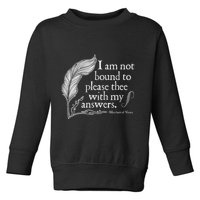Theatre Nerd Not Bound To Please Thee Gift Shakespeare Toddler Sweatshirt