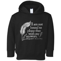 Theatre Nerd Not Bound To Please Thee Gift Shakespeare Toddler Hoodie