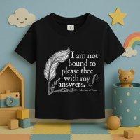 Theatre Nerd Not Bound To Please Thee Gift Shakespeare Toddler T-Shirt