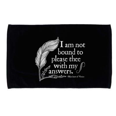 Theatre Nerd Not Bound To Please Thee Gift Shakespeare Microfiber Hand Towel