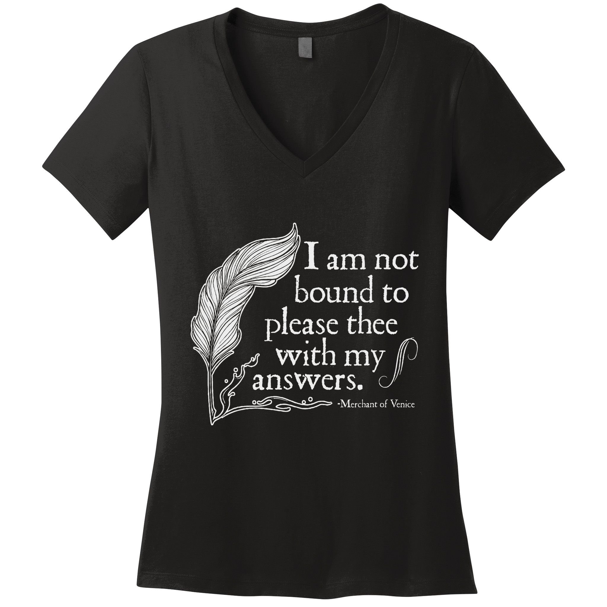 Theatre Nerd Not Bound To Please Thee Gift Shakespeare Women's V-Neck T-Shirt