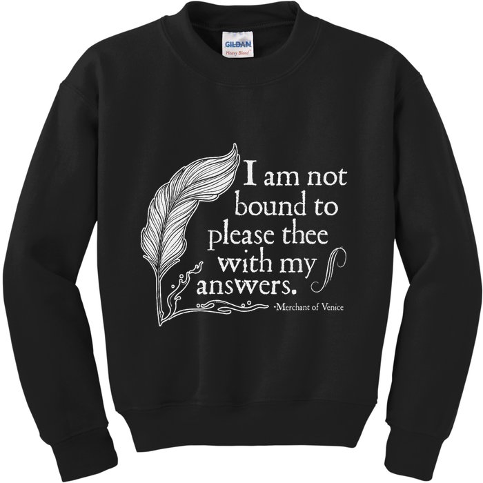 Theatre Nerd Not Bound To Please Thee Gift Shakespeare Kids Sweatshirt