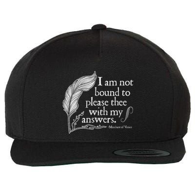 Theatre Nerd Not Bound To Please Thee Gift Shakespeare Wool Snapback Cap