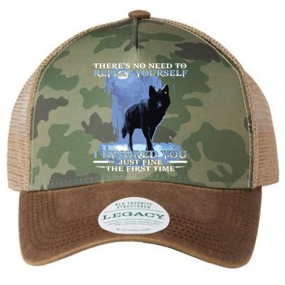 There's No Need To Repeat Yourself I Ignored Funny Wolf Legacy Tie Dye Trucker Hat