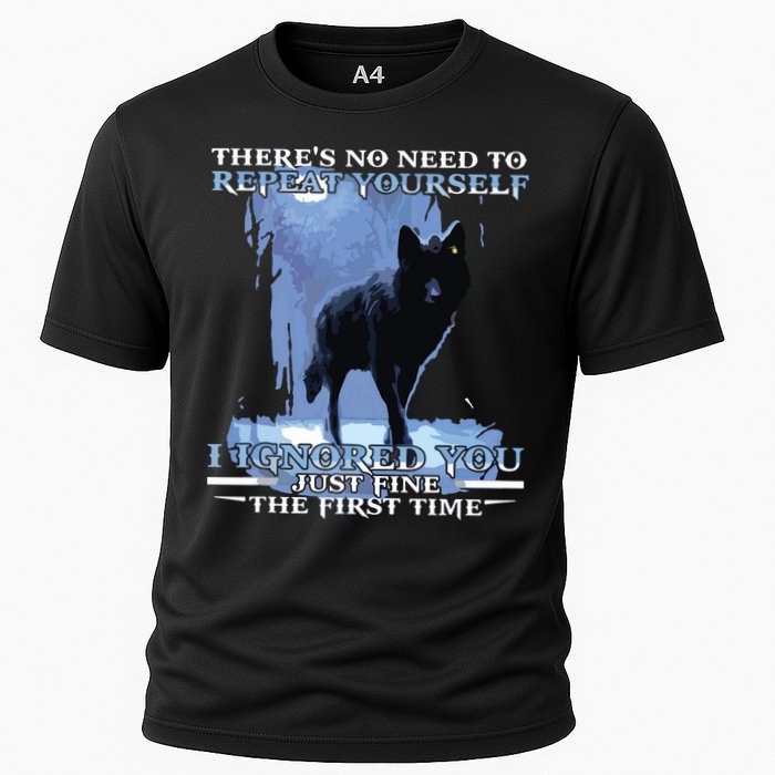 There's No Need To Repeat Yourself I Ignored Funny Wolf Performance Shirt