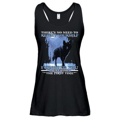 There's No Need To Repeat Yourself I Ignored Funny Wolf Ladies Essential Flowy Tank