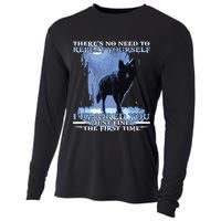 There's No Need To Repeat Yourself I Ignored Funny Wolf Cooling Performance Long Sleeve Crew