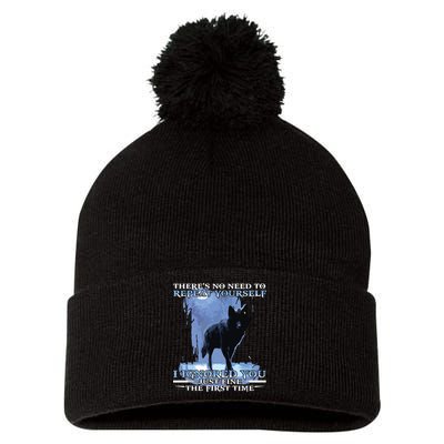 There's No Need To Repeat Yourself I Ignored Funny Wolf Pom Pom 12in Knit Beanie