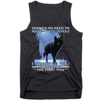There's No Need To Repeat Yourself I Ignored Funny Wolf Tank Top