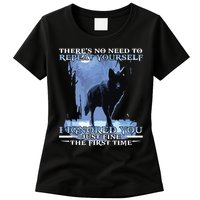 There's No Need To Repeat Yourself I Ignored Funny Wolf Womens T-Shirt