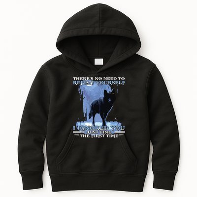 There's No Need To Repeat Yourself I Ignored Funny Wolf Kids Hoodie