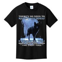 There's No Need To Repeat Yourself I Ignored Funny Wolf Kids T-Shirt