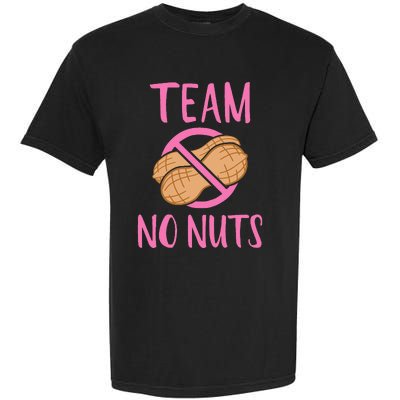 Team No Nuts Girl Gender Reveal Party Garment-Dyed Heavyweight T-Shirt