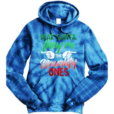 The Naughty Ones Funny Christmas Dear Santa Cute Gift Tie Dye Hoodie