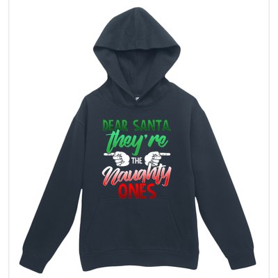 The Naughty Ones Funny Christmas Dear Santa Cute Gift Urban Pullover Hoodie