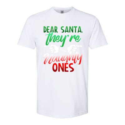 The Naughty Ones Funny Christmas Dear Santa Cute Gift Softstyle CVC T-Shirt