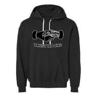 Trust No One Shake Hands With A Snake Garment-Dyed Fleece Hoodie
